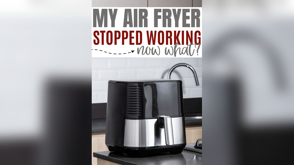 why did my air fryer stopped working.jpg