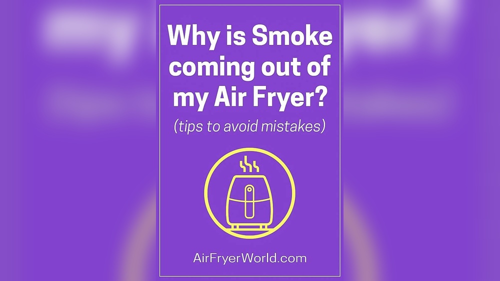 why does my air fryer smoke.jpg